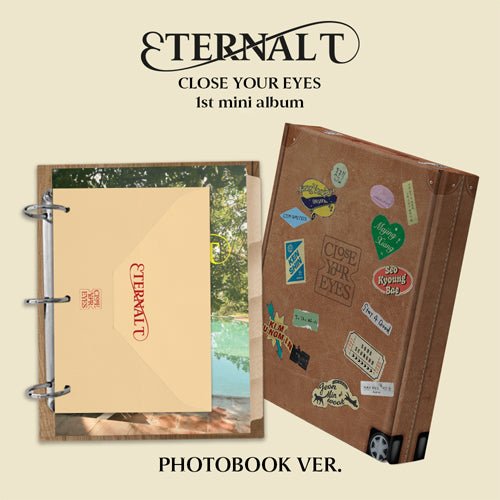 CLOSE YOUR EYES - Eternal T [+ BDM POB] - K - Moon