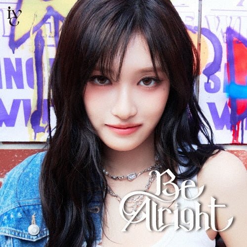 IVE - Be Alright [Solo Limited + Tower Records POB] - K - Moon