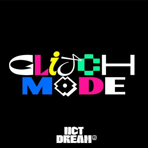 NCT DREAM - Glitch Mode - K-Moon